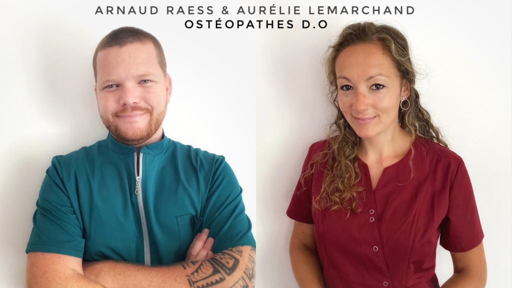 Aurélie Lemarchand et Arnaud Raess Ostéopathes D.O.